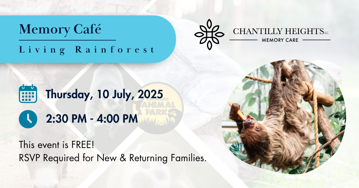 promotional flyer for event at Chantilly Heights called memory cafe living rainforest